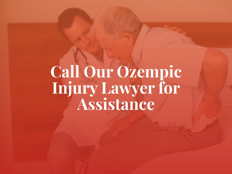 Call our Ozempic injury lawyer for assistance