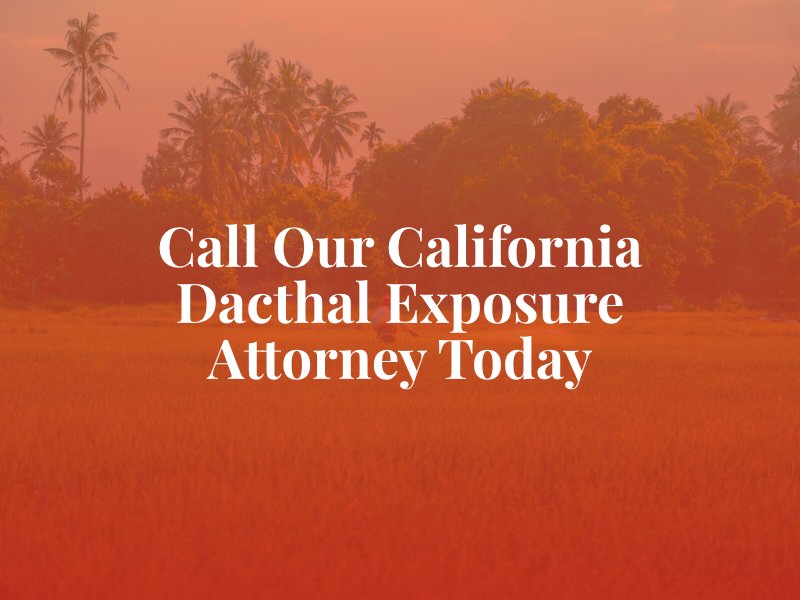 California Dacthal Exposure Attorney